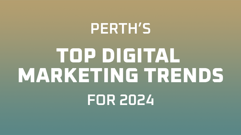 Perth's Top Digital Marketing Trends for 2023
